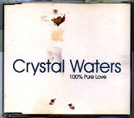 Crystal Waters - 100% Pure Love